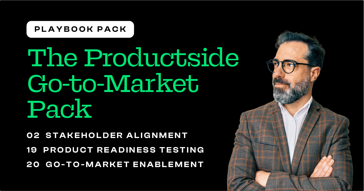 The Go-To-Market Pack for Product Managers